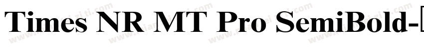 Times NR MT Pro SemiBold字体转换